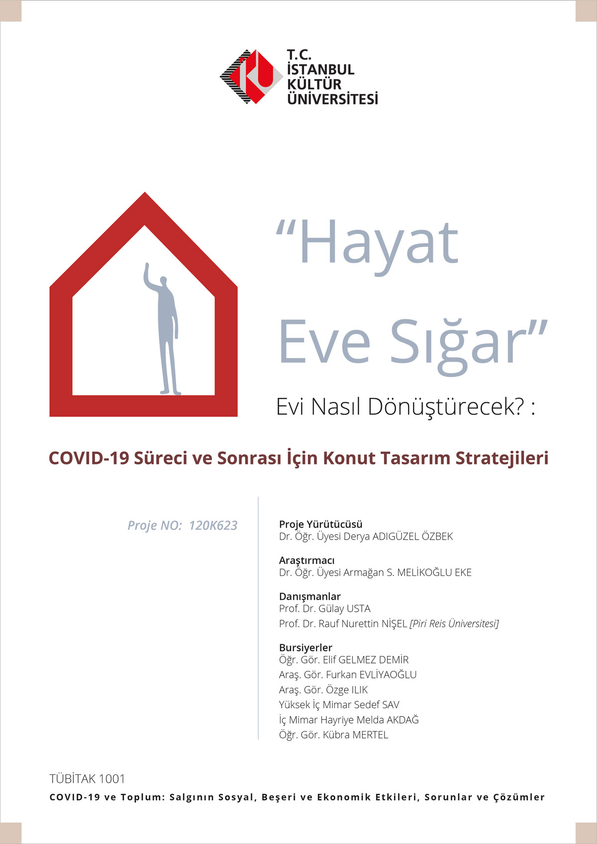 hayat eve sigar evi nasil donusturecek covid 19 sureci ve sonrasi icin tasarim stratejileri t c istanbul kultur universitesi