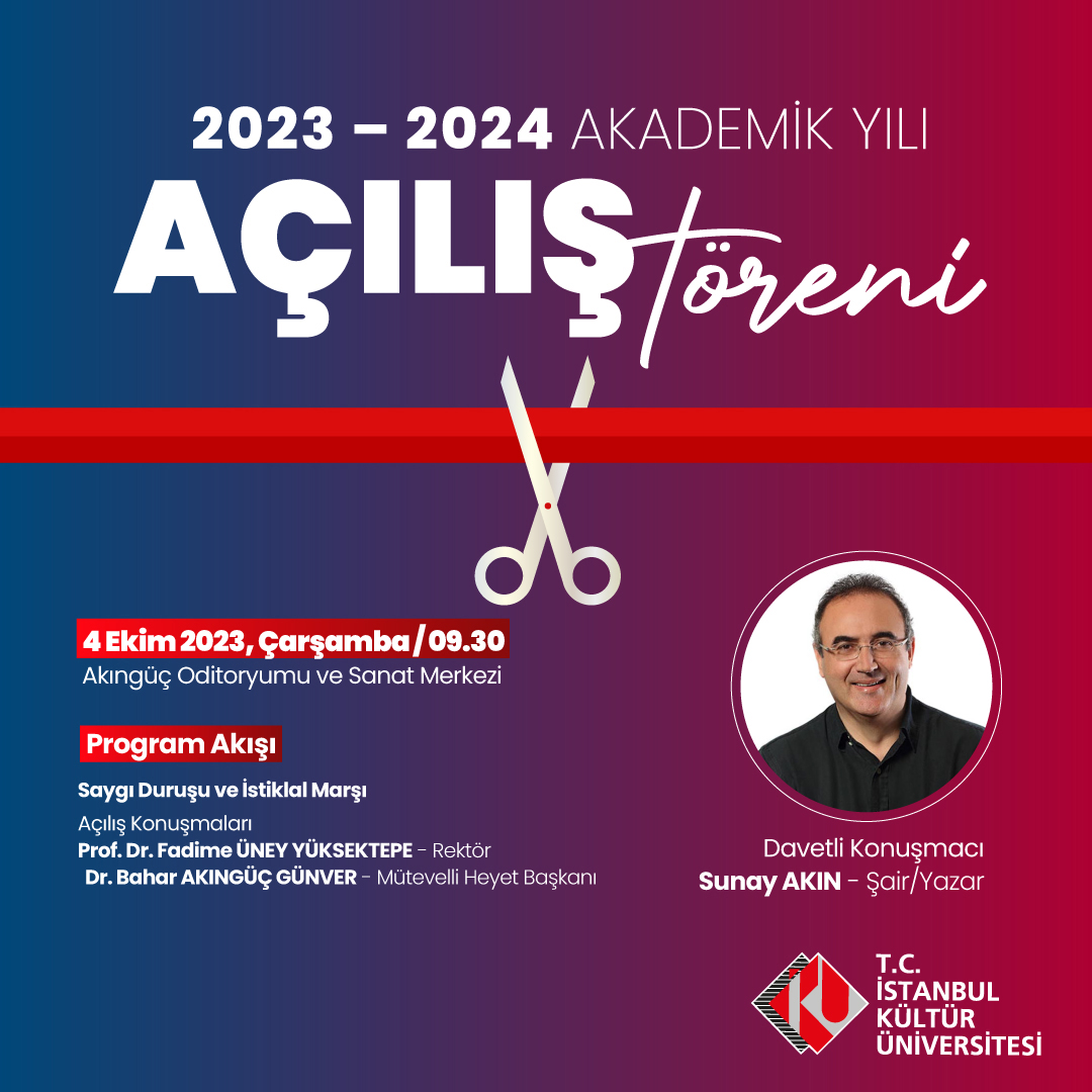 İstanbul Kültür Üniversitesi 2023-2024 Akademik Yılı Açılış Töreni