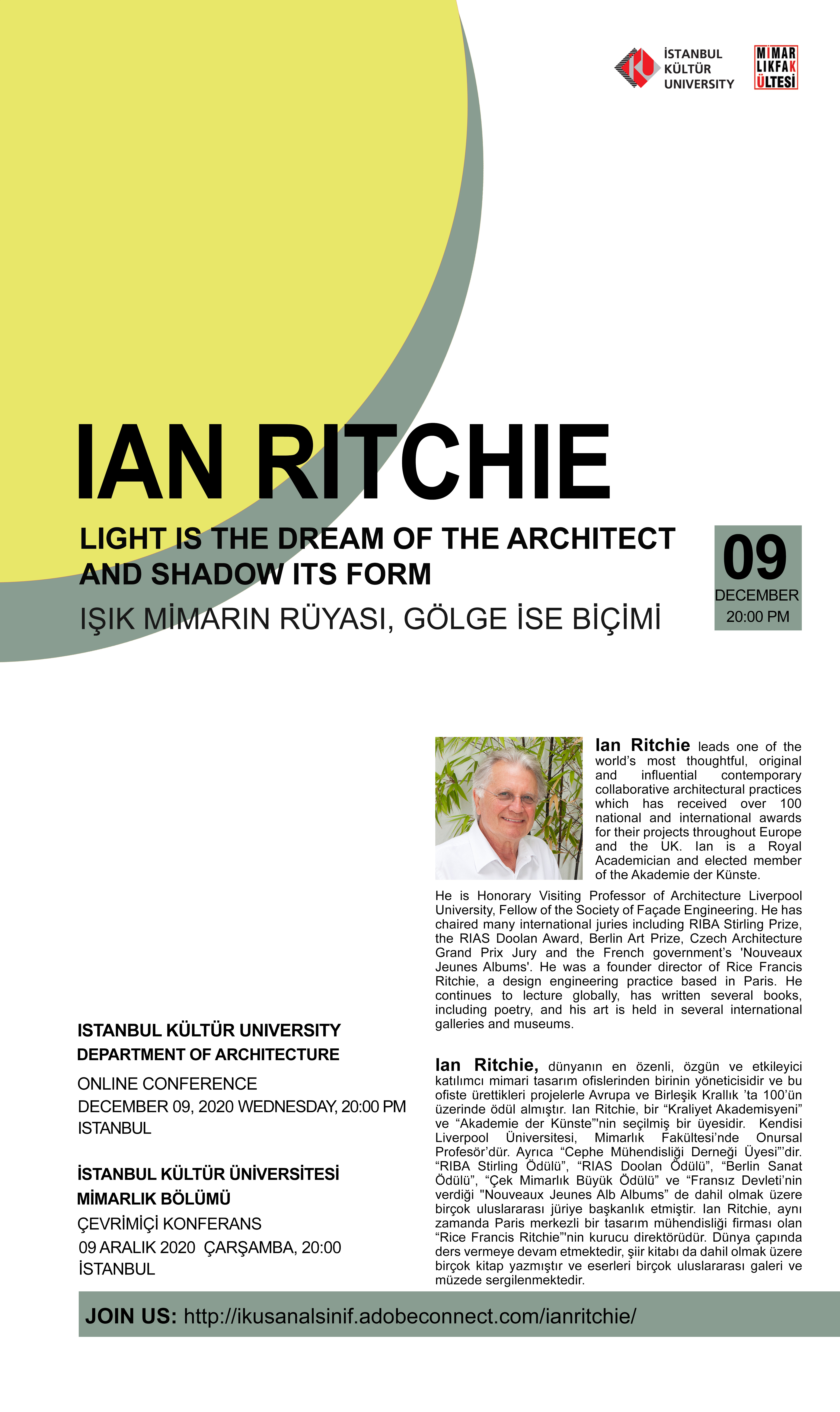 Ian Ritchie - “Işık Mimarın Rüyası, Gölge ise Biçimi”