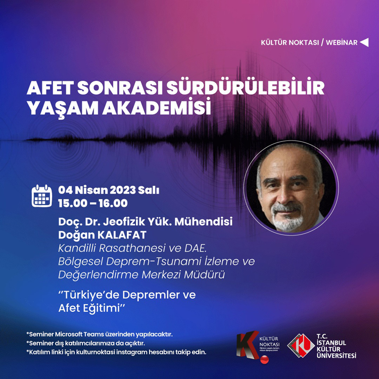 \"Afet Sonrası Sürdürülebilir Yaşam Akademisi: Türkiye'de Depremler ve Afet Eğitimi\"