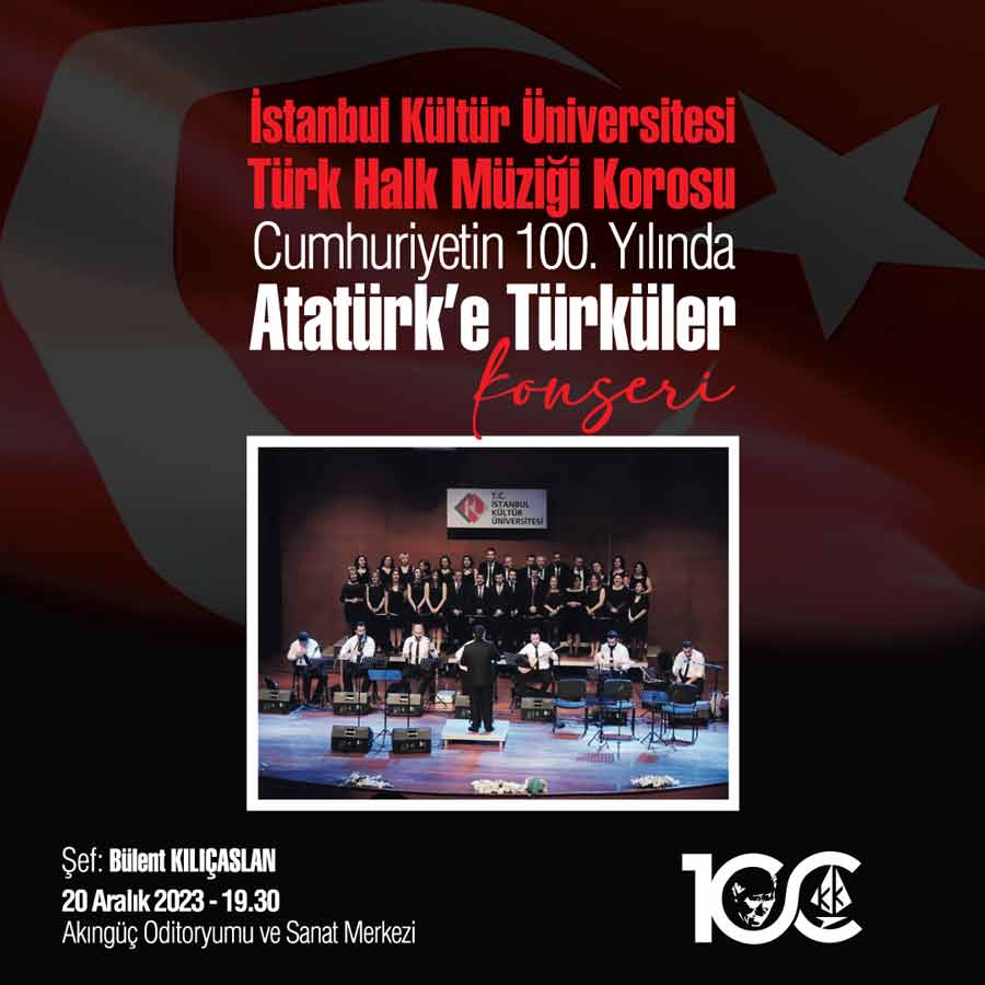 \"Cumhuriyetin 100. Yılında Atatürk'e Türküler\" Konseri