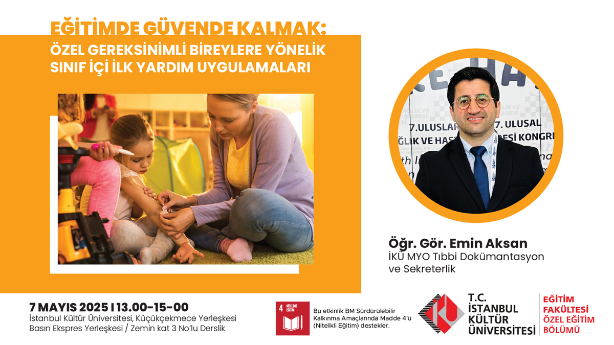 \"Eğitimde Güvende Kalmak: Özel Gereksinimli Bireylere Yönelik Sınıf İçi İlk Yardım Uygulamaları\"