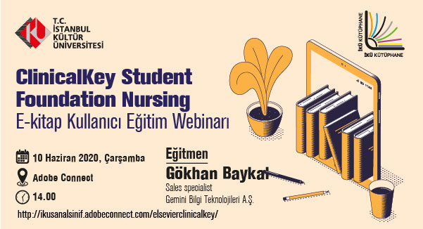 “Elsevier ‘ClinicalKey Student Foundation Nursing’ E-kitap Kullanıcı Eğitim Webinarı”