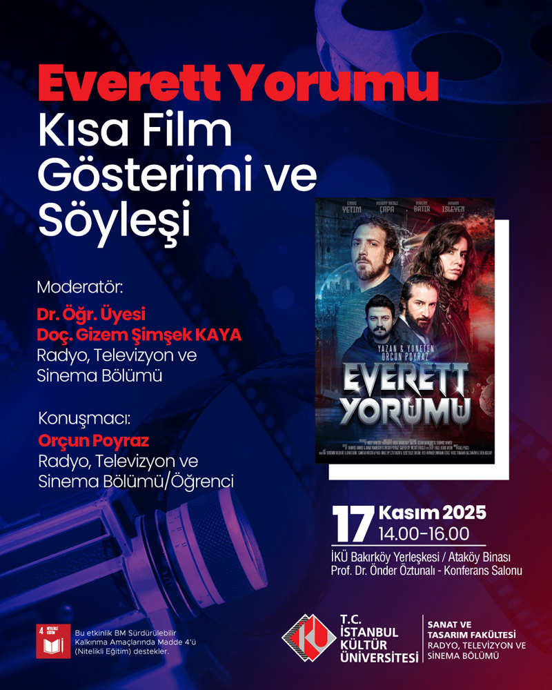 \"Everett Yorumu\" Kısa Film Gösterimi ve Söyleşi