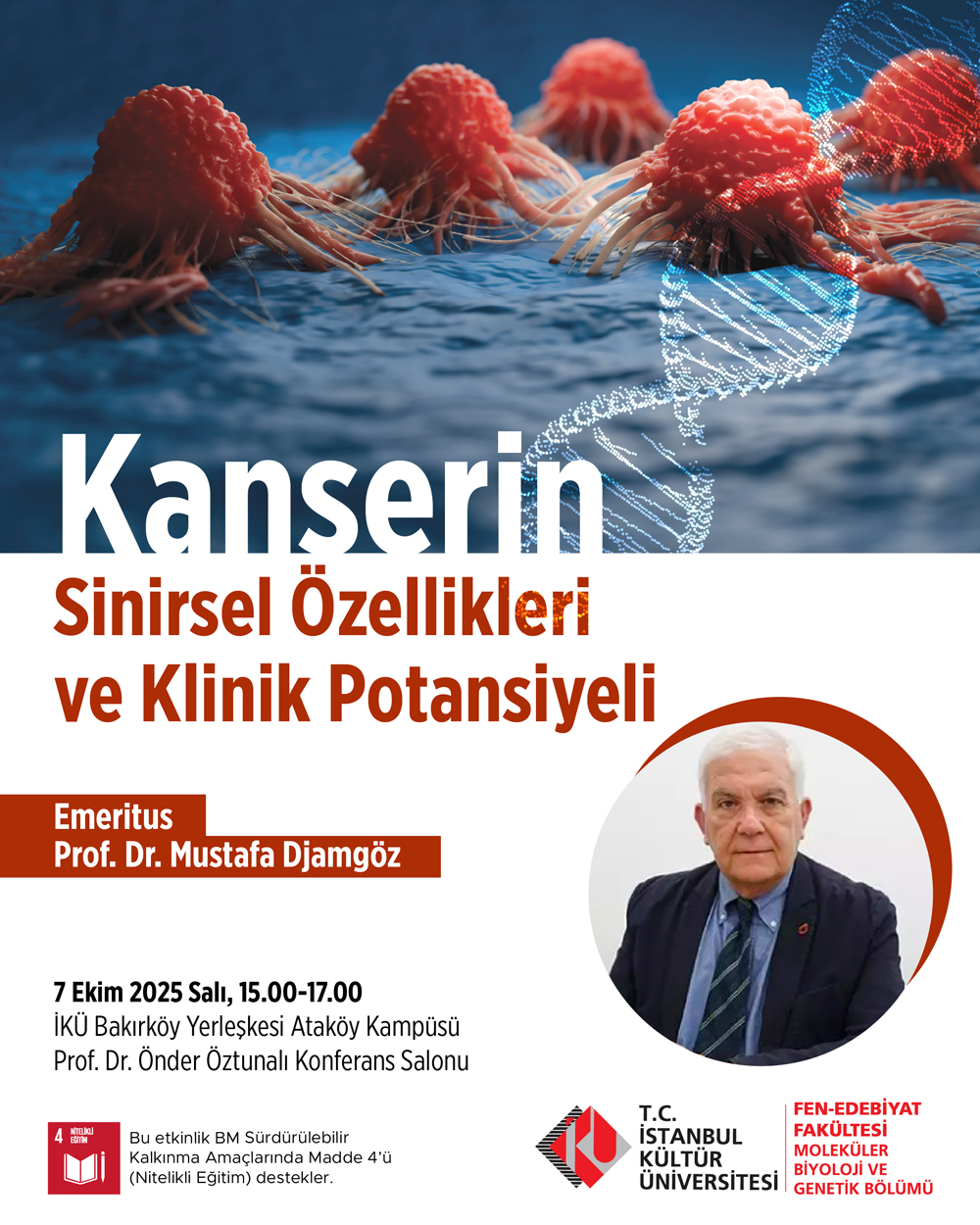 \"Kanserin Sinirsel Özellikleri ve Klinik Potansiyeli\" Konferansı