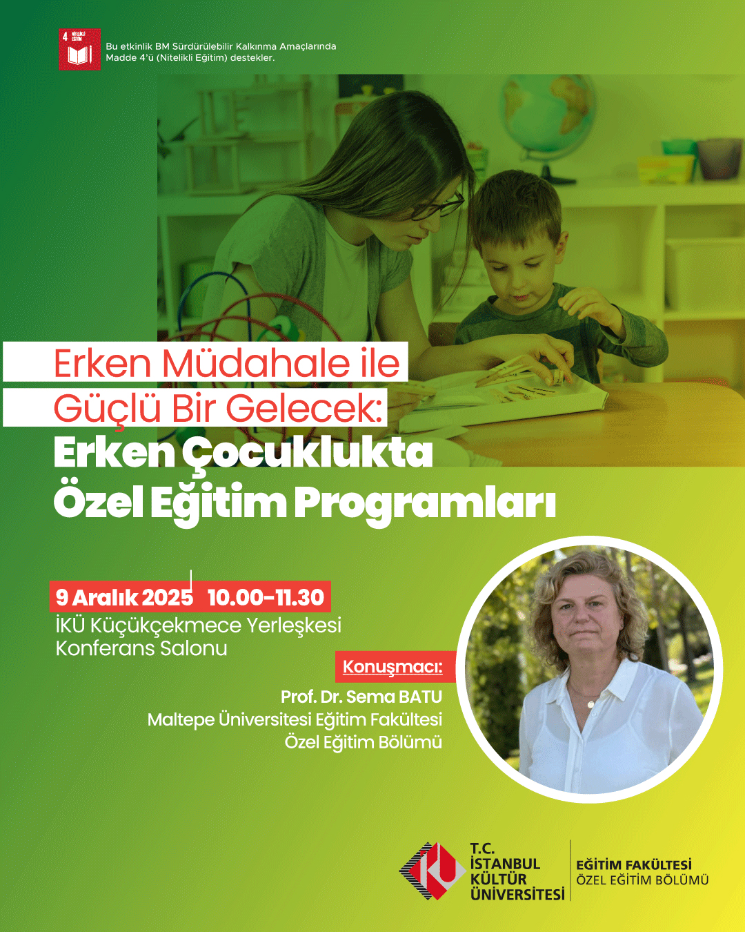 \"Erken Mücadele ile Güçlü Bir Gelecek: Erken Çocuklukta Özel Eğitim Programları\"