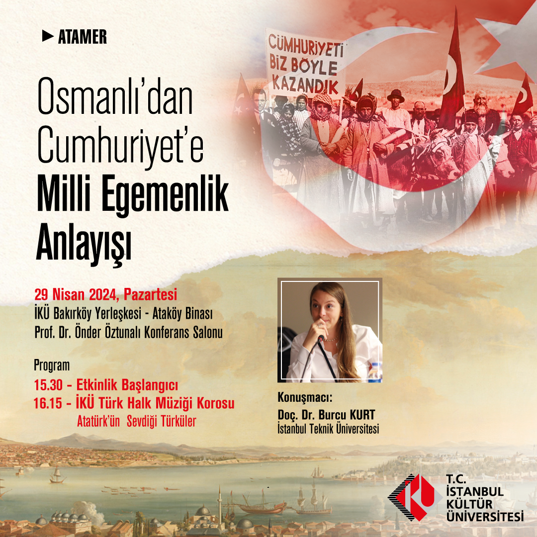 \"Osmanlı'dan Cumhuriyet'e Milli Egemenlik Anlayışı\" Konferansı