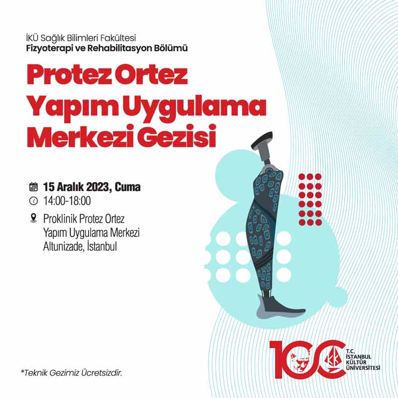 Ortez Protez Yapım Uygulama Merkezi Teknik Gezisi