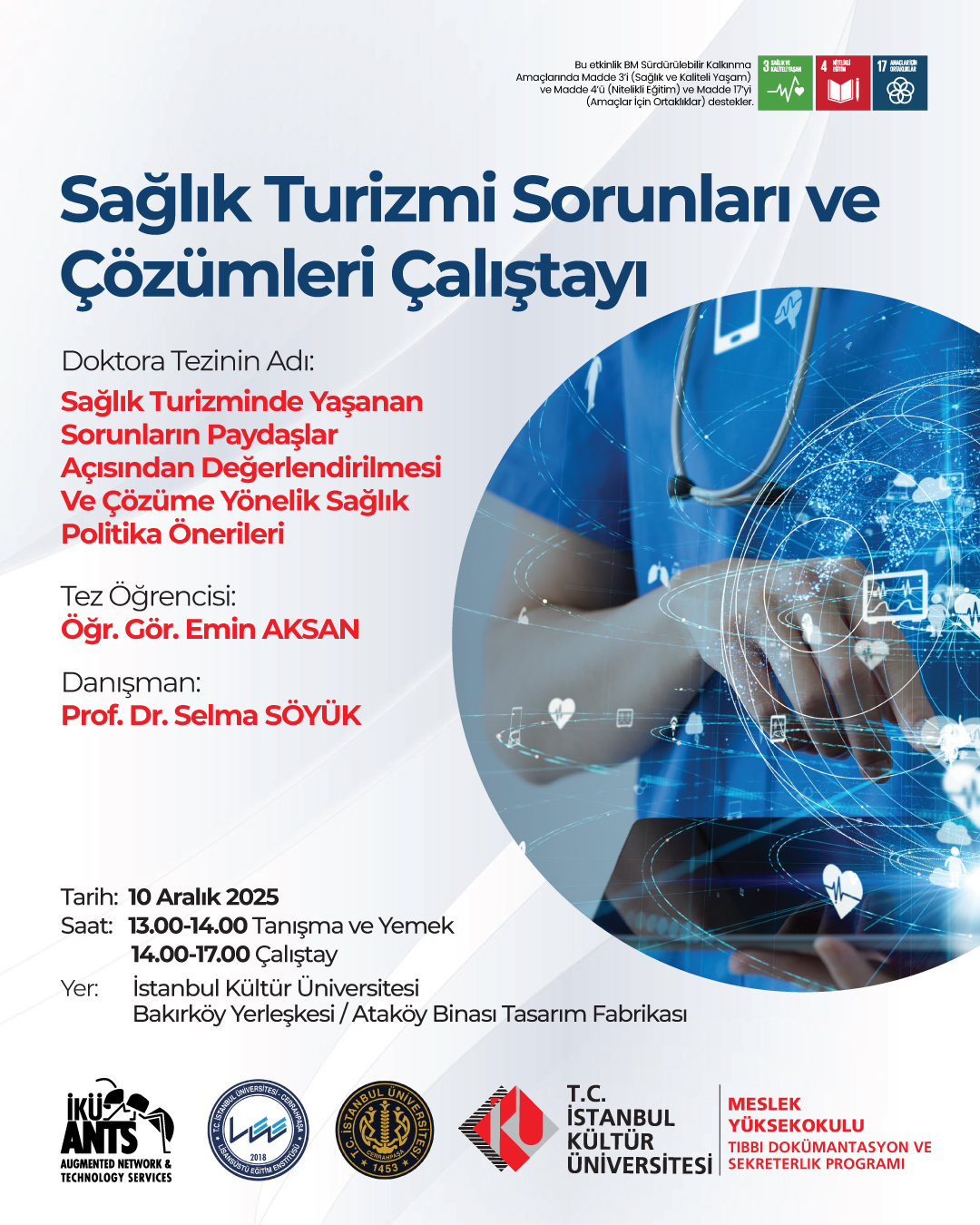 \"Sağlık Turizminde Yaşanan Sorunların Paydaşlar Açısından Değerlendirilmesi\" Çalıştayı