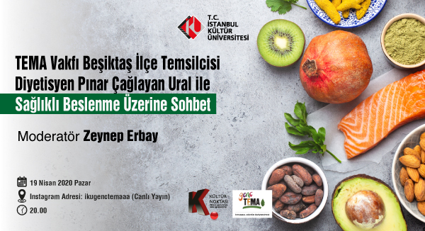 “TEMA Vakfı Beşiktaş İlçe Temsilcisi Diyetisyen Pınar Çağlayan Ural ile Sağlıklı Beslenme Üzerine”