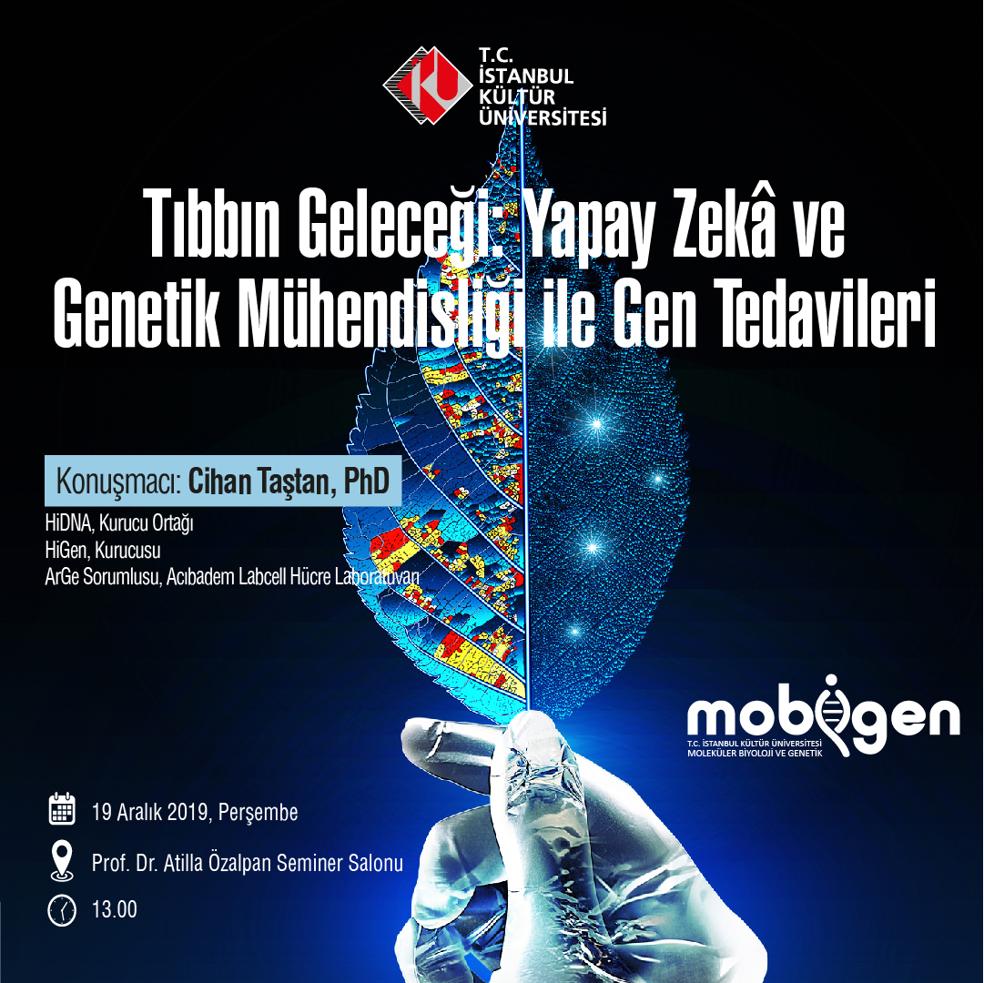 \"Tıbbın Geleceği: Yapay Zekâ ve Genetik Mühendisliği ile Gen Tedavileri\" Semineri