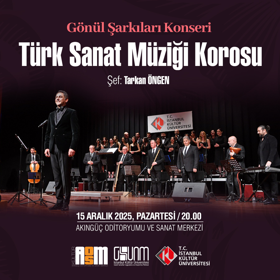 İKÜ Türk Sanat Müziği Korosu \"Gönül Şarkıları\" Konseri