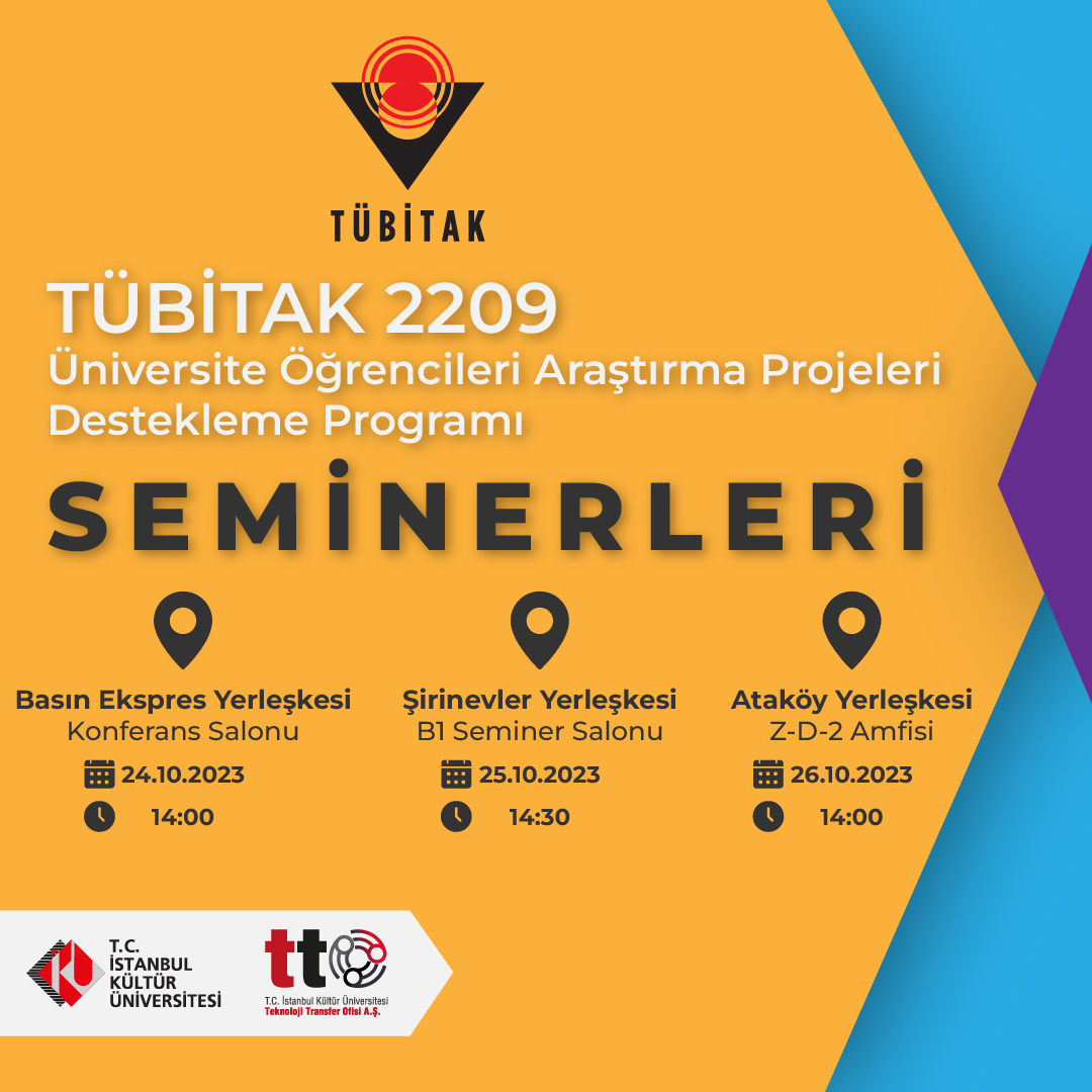 \"TÜBİTAK 2209 Üniversite Öğrencileri Araştırma Projeleri Destekleme Programı\" Bilgilendirme Semineri & Şirinevler Yerleşkesi