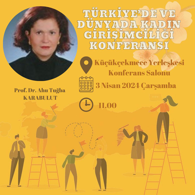 \"Türkiye'de ve Dünyada Kadın Girişimciliği\" Konferansı