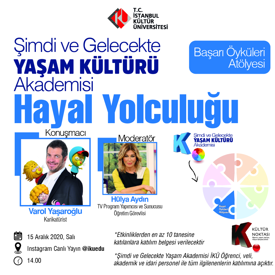 Şimdi ve Gelecekte Yaşam Kültürü Akademisi - Varol Yaşaroğlu