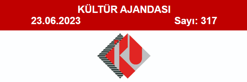 Kültür Ajandası 317. Sayı