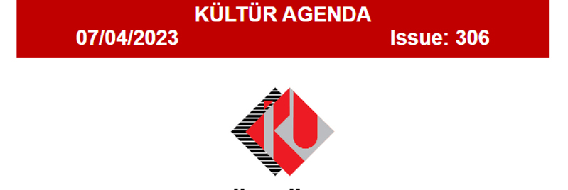 KÜLTÜR AGENDA Issue 306