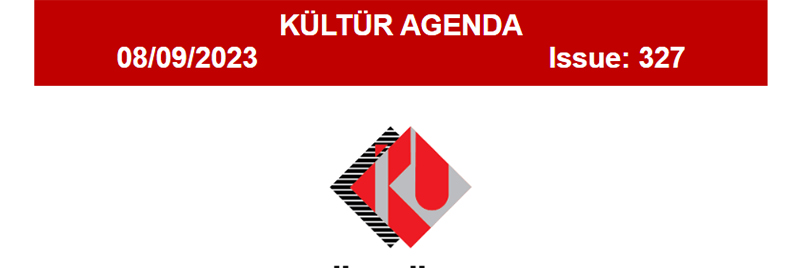 KÜLTÜR AGENDA Issue 327
