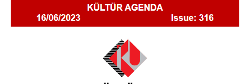 KÜLTÜR AGENDA Issue 316