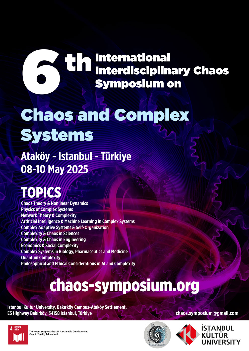 \"6. Uluslararası Disiplinlerarası Kaos ve Karmaşık Sistemler Sempozyumu (6th International Interdisciplinary Chaos Symposium on Chaos and Complex Systems – SCCS2025)\"