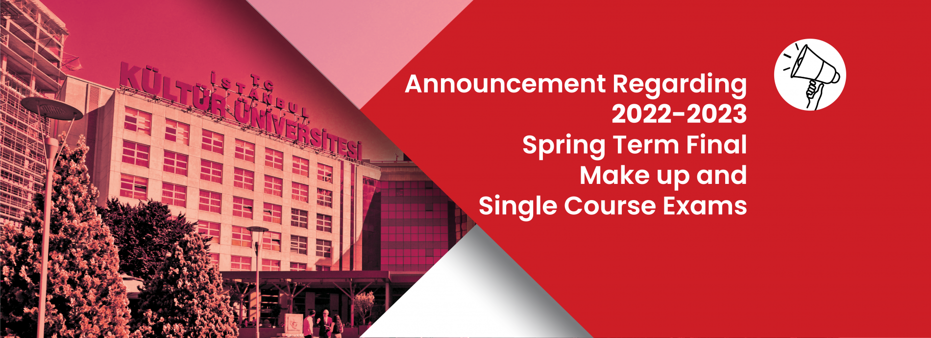 Announcement regarding 2022-2023 Spring Term Final, Make-up and Single Course Exams
