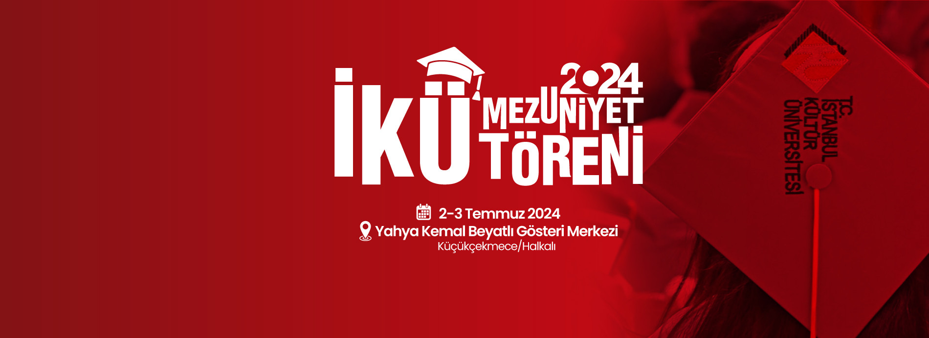İstanbul Kültür Üniversitesi 2023-2024 Mezuniyet Töreni