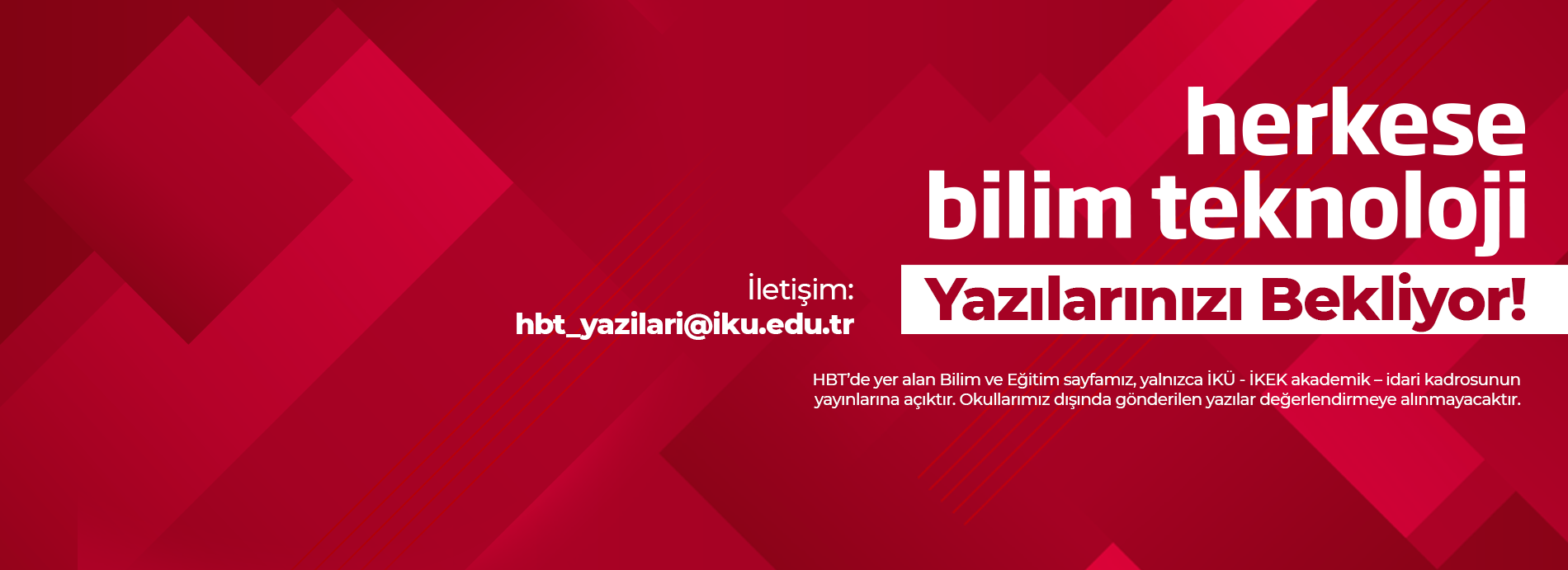 Herkese Bilim Teknoloji Yazılarınızı Bekliyor